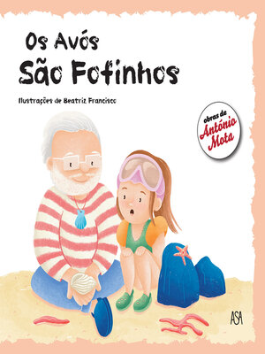 cover image of Os Avós São Fofinhos